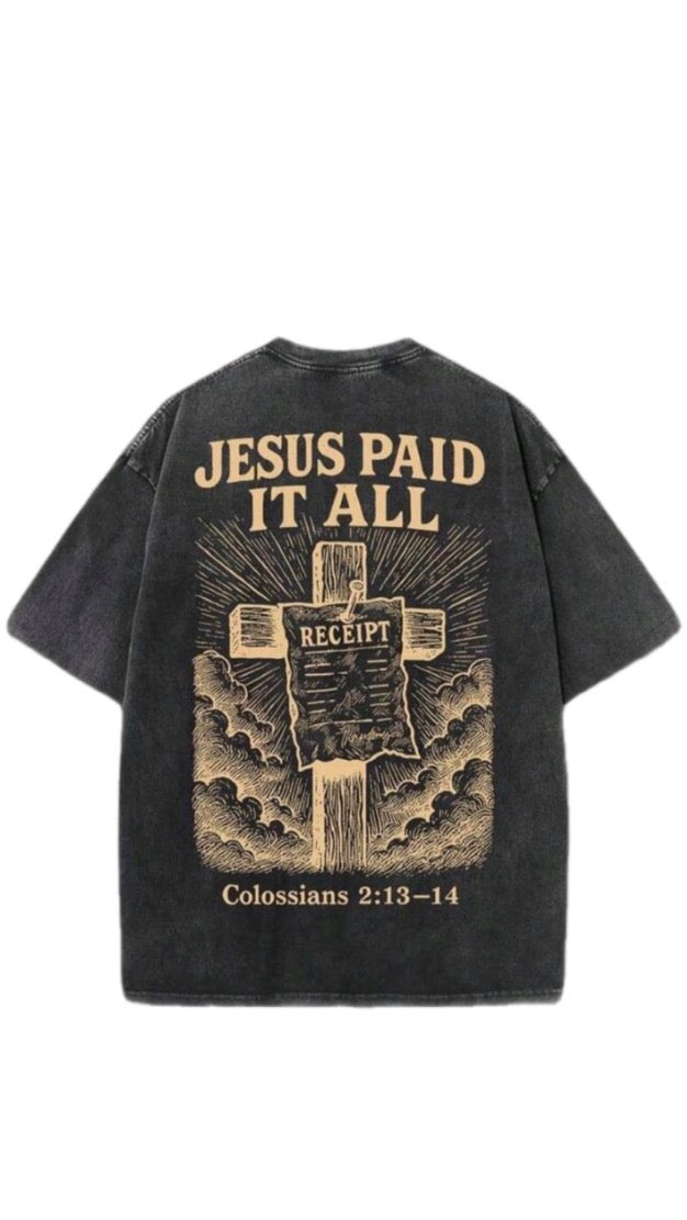 Jesus Paid it All T-Shirt