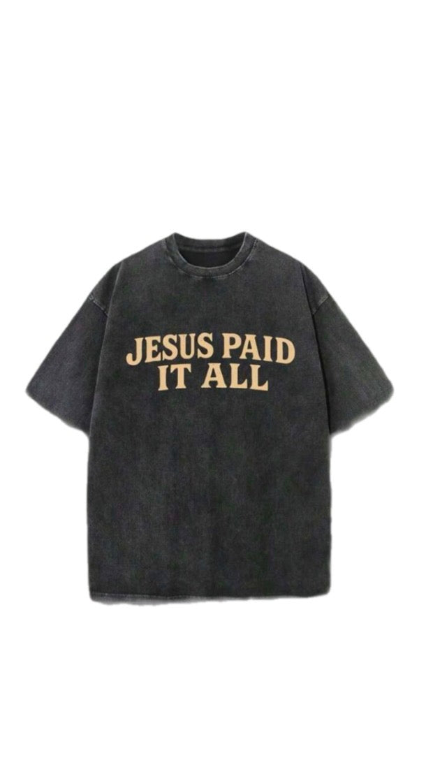 Jesus Paid it All T-Shirt